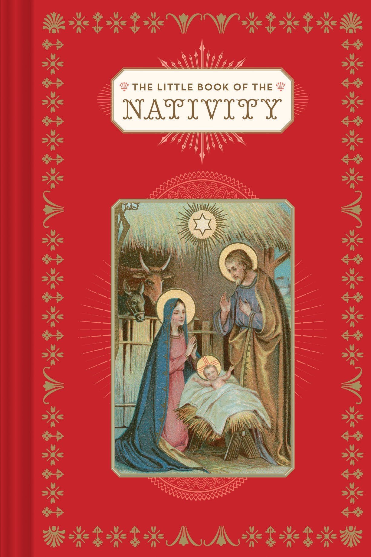 The Little Book of the Nativity: (Book for the Holidays, Christmas Books, Christmas Present) book