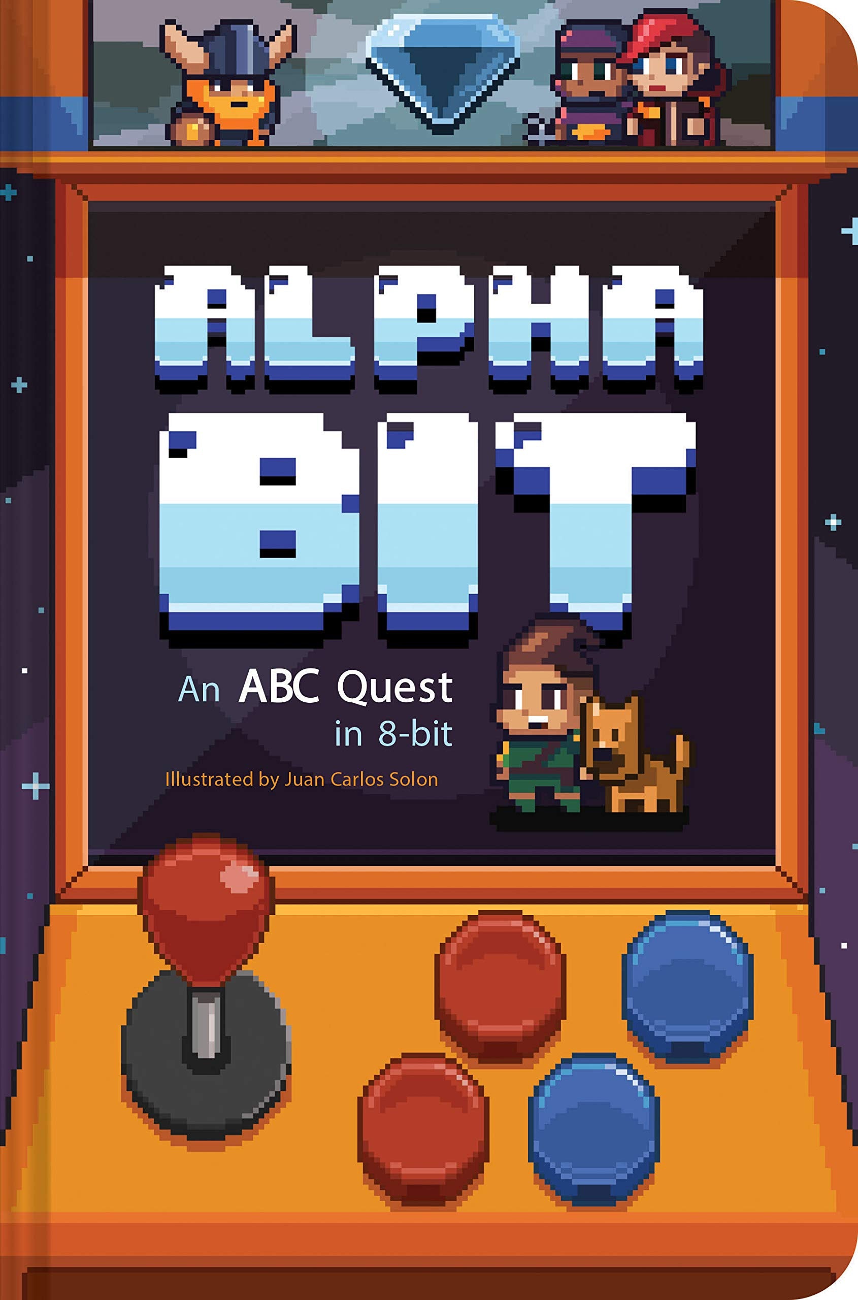 AlphaBit: An ABC Quest in 8-Bit (Alphabet Book, Gamer Kid's Book, Baby Shower Gift Book, First Word Book, Preschool Book) Non-fiction