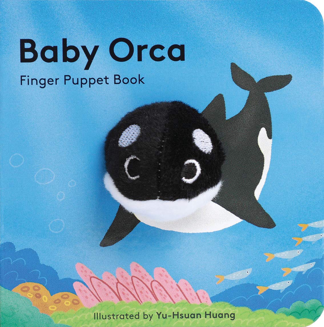 Baby Orca: Finger Puppet Book (Little Finger Puppet Board Books): 16 Parents & Children