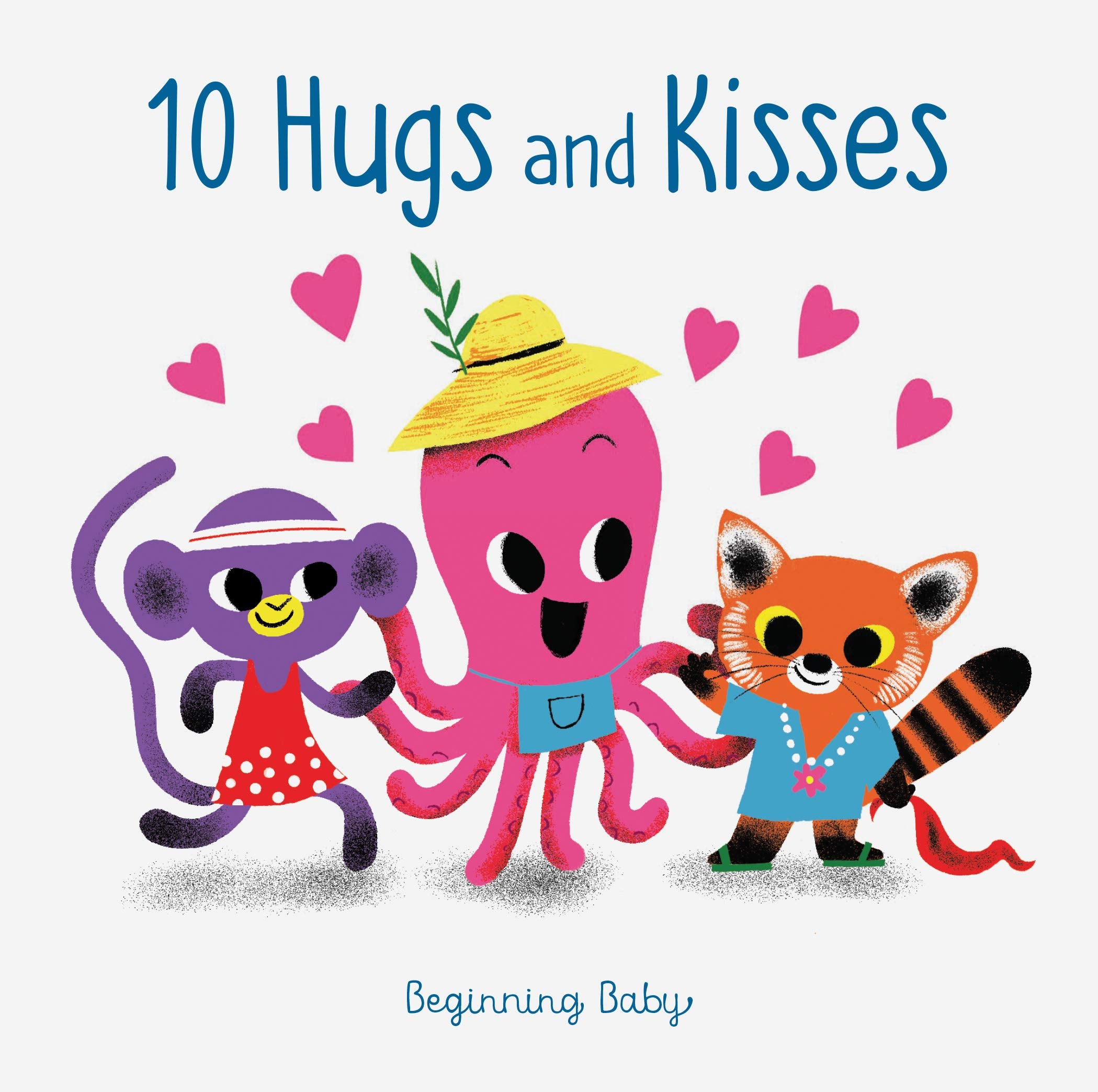 Chronicle Baby: 10 Hugs & Kisses: Beginning Baby Non-fiction
