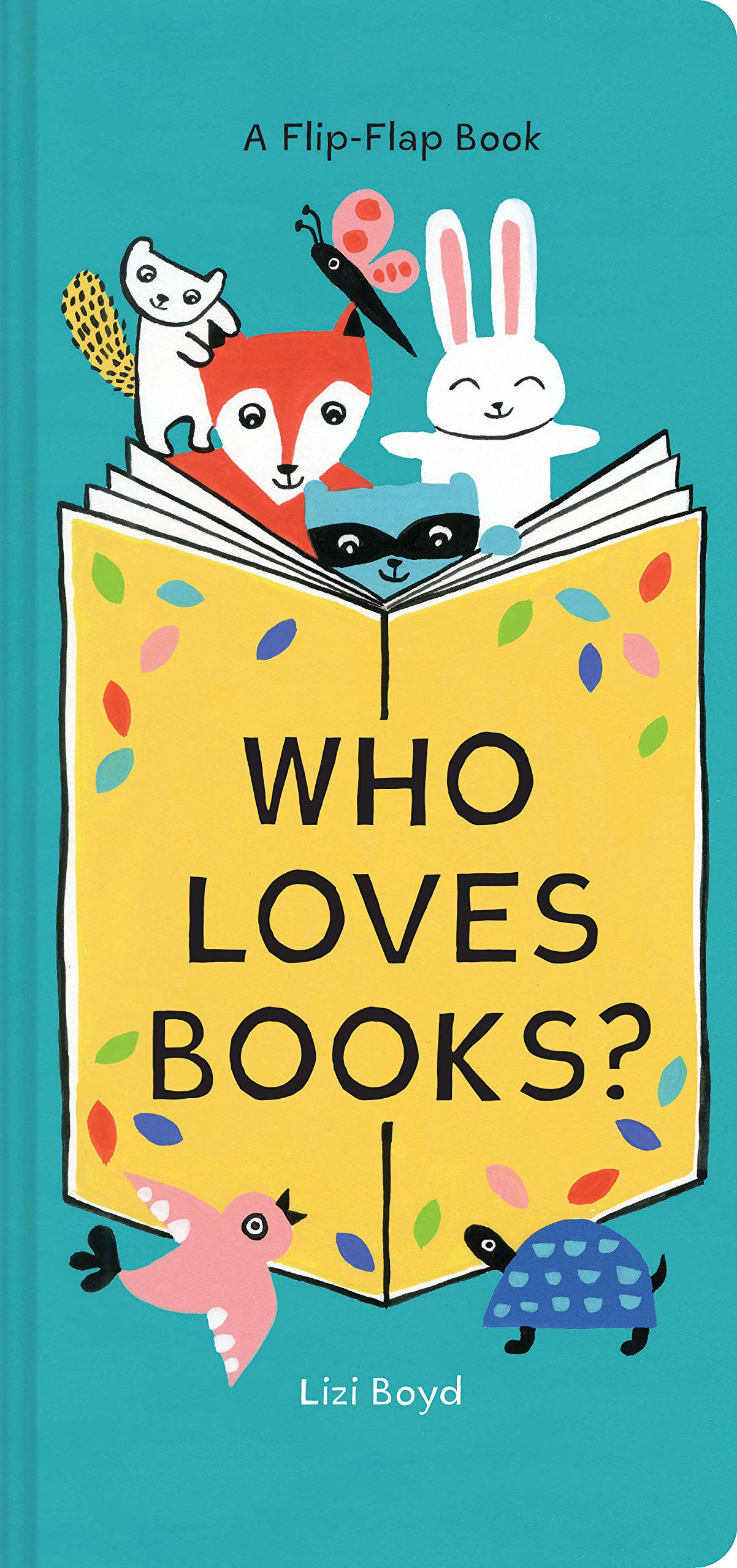 Who Loves Books?: A Flip-Flap Book Non-fiction