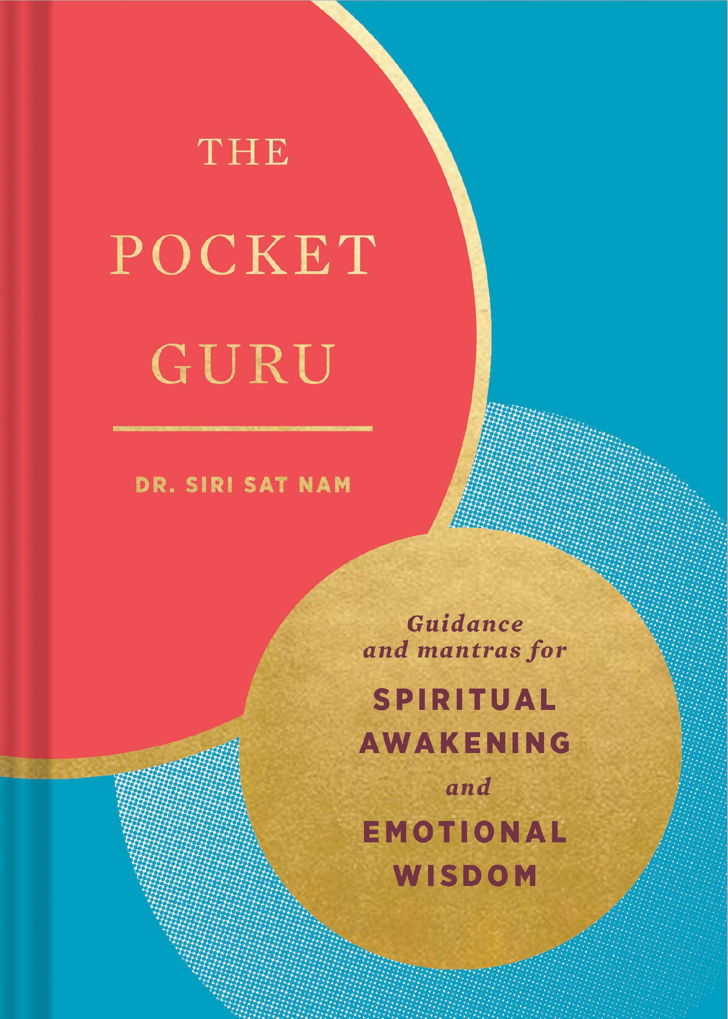 The Pocket Guru: Guidance and Mantras for Spiritual Awakening and Emotional Wisdom (Wisdom Book, Spiritual Meditation Book, Spiritual Self-Help Book) Business, Finance & Career