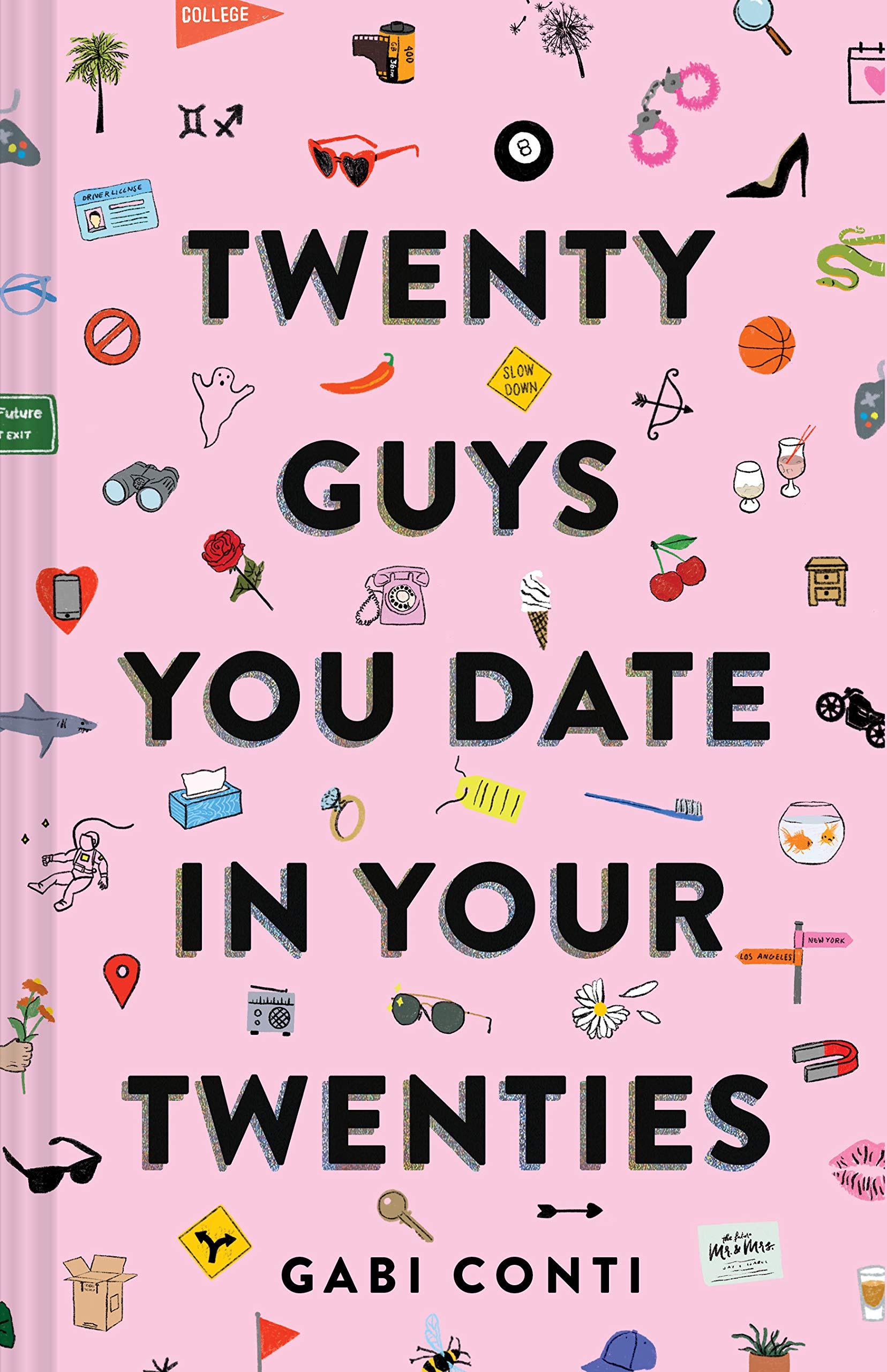 Twenty Guys You Date in Your Twenties: (Funny Dating Book for Women, Online Dating Book for Women) Eroticism