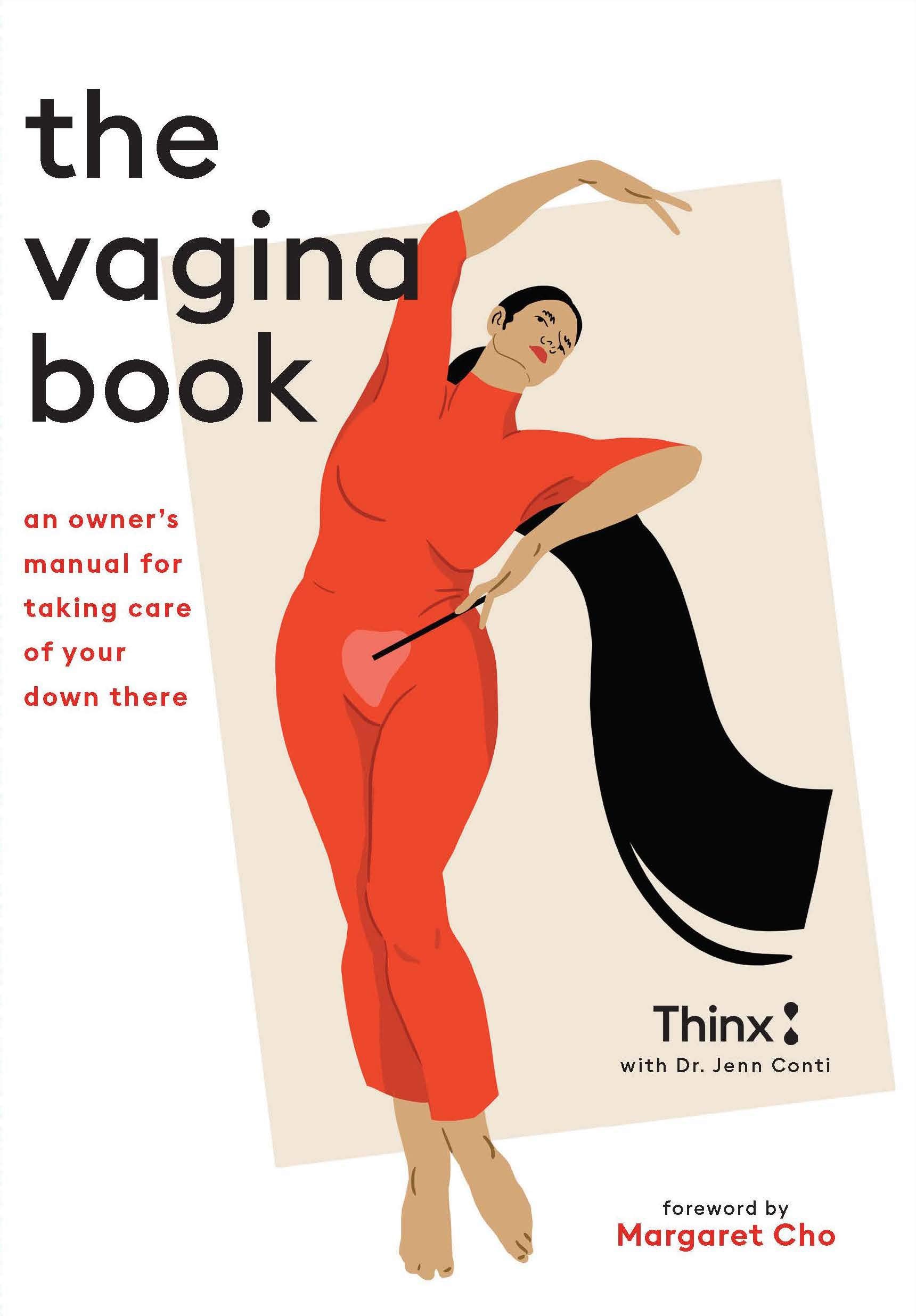 The Vagina Book: An Owner's Manual for Taking Care of Your Down There Partnership & Love