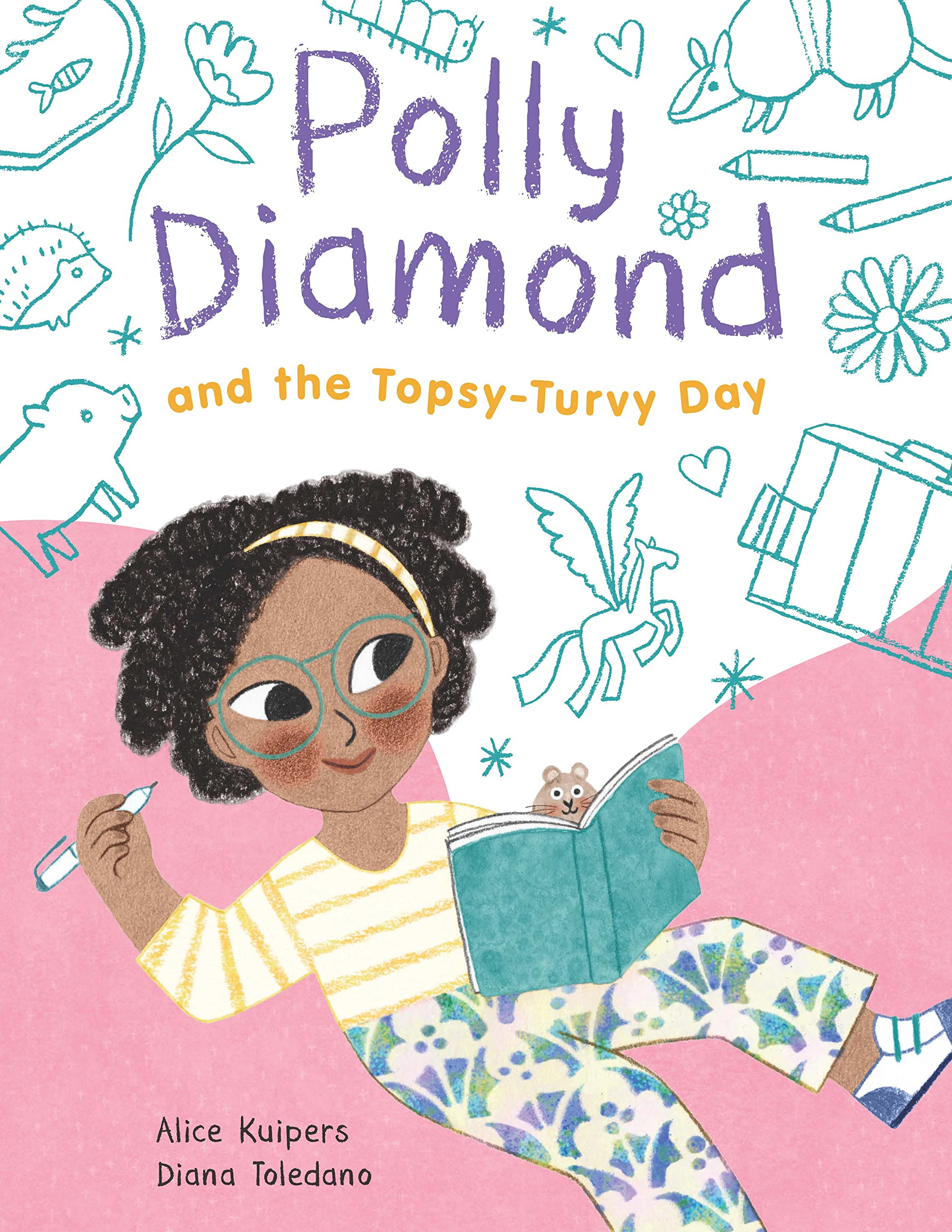 Polly Diamond and the Topsy-Turvy Day: Book 3 (Polly Diamond, 3, Band 3) Novels & Short Stories