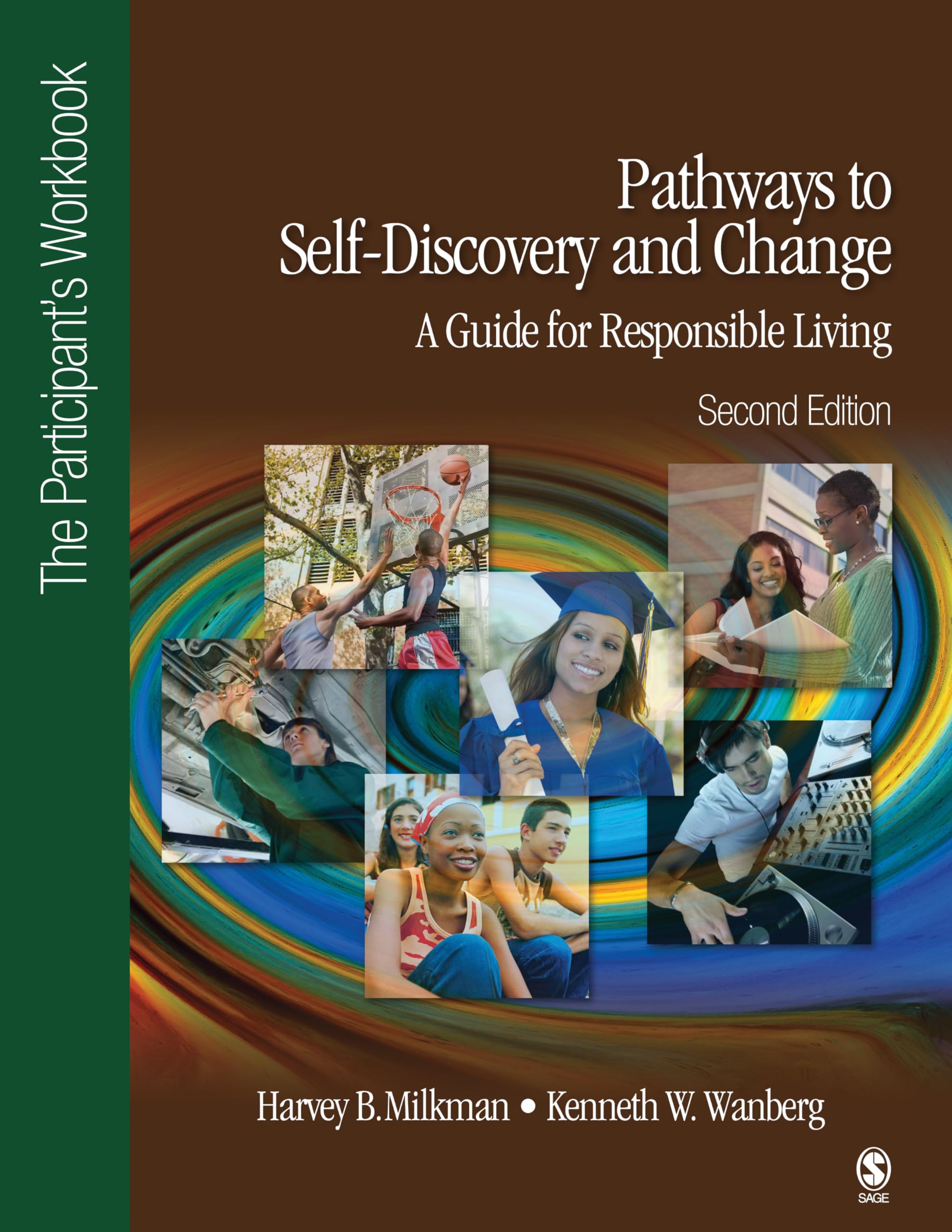 Pathways to Self-Discovery and Change: A Guide for Responsible Living: The Participant's Workbook book