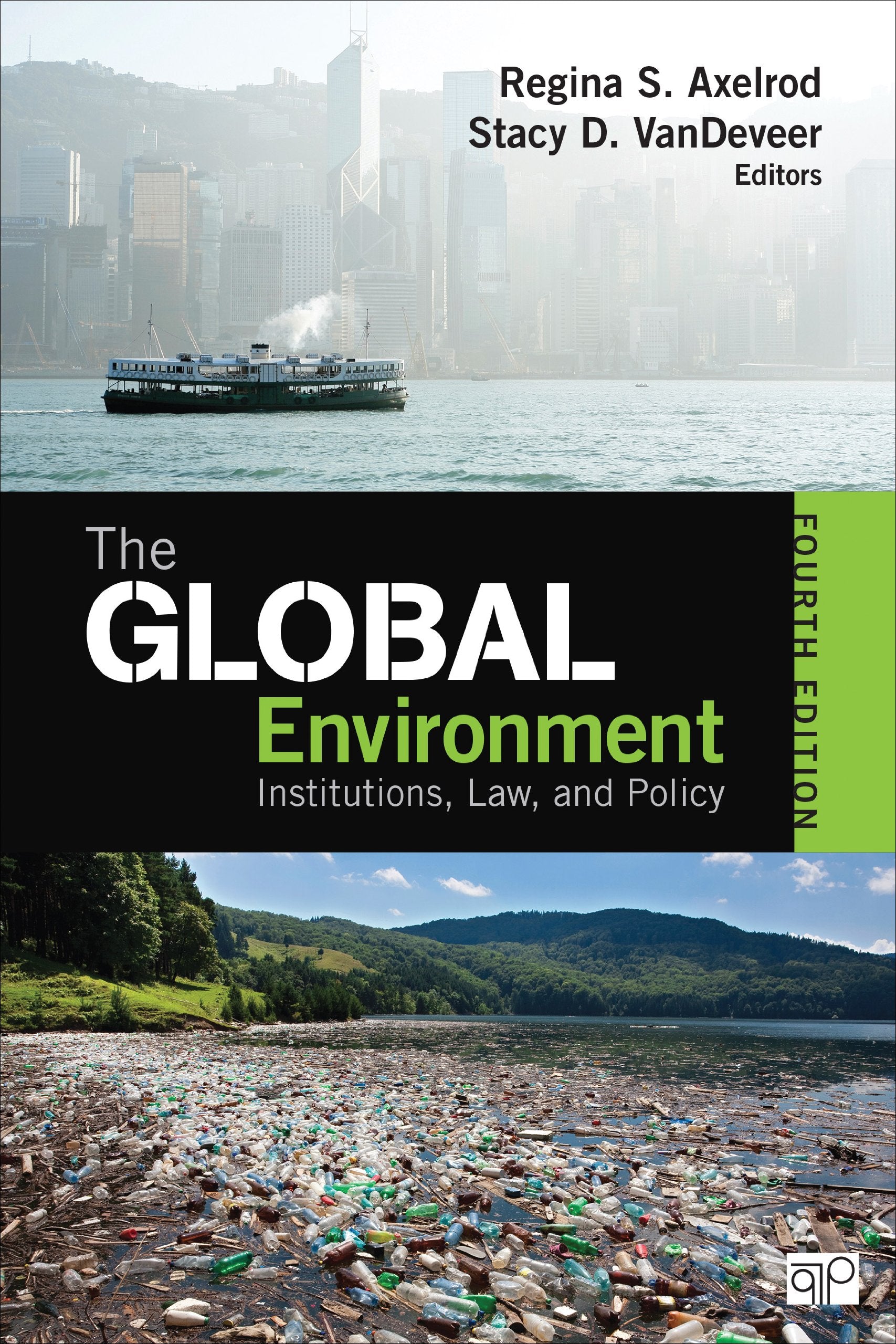 The Global Environment: Institutions, Law, and Policy Law