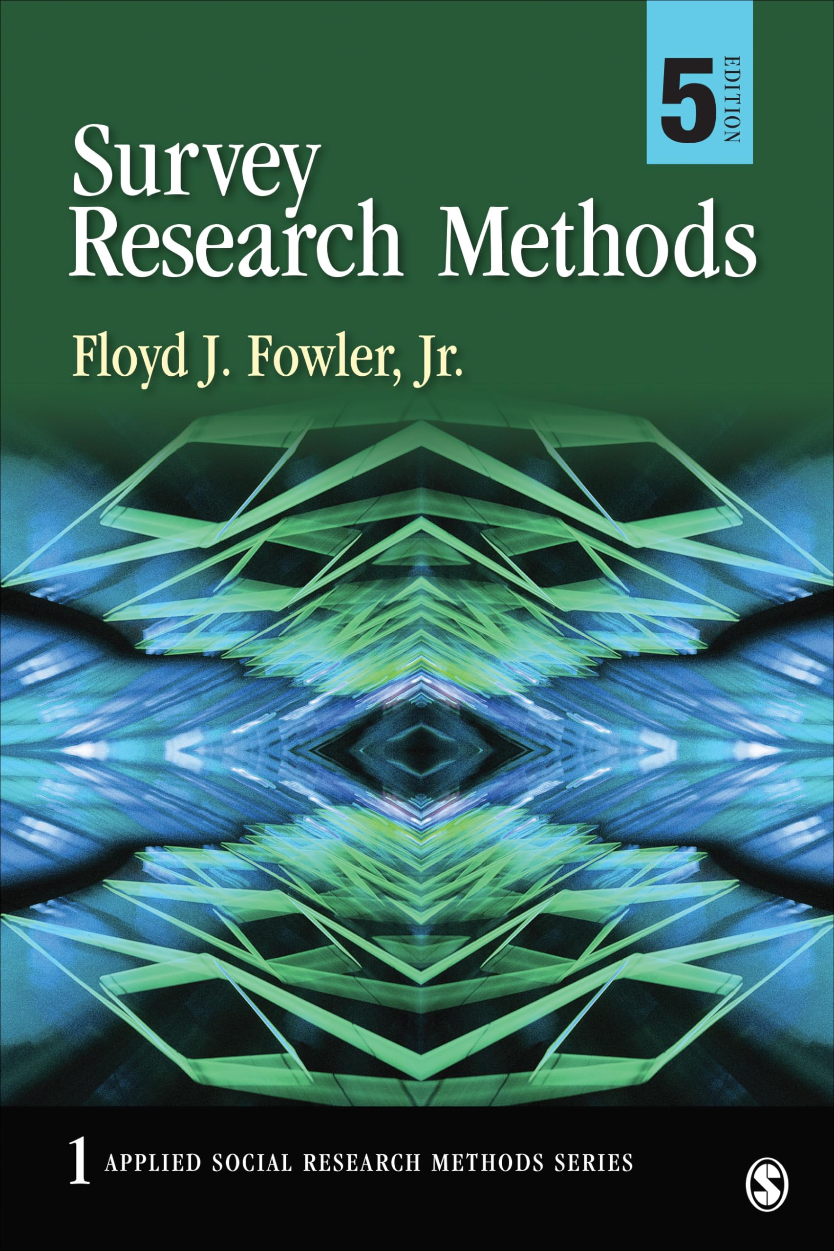 Survey Research Methods (Applied Social Research Methods, Band 1) Law