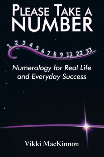 Please Take A Number: Numerology For Real Life And Everyday Success Religion & Esotericism