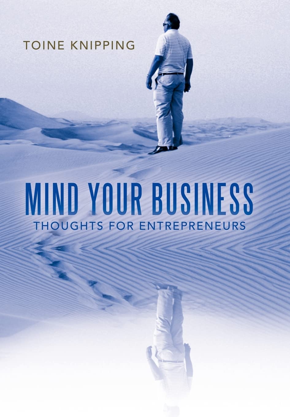 Mind Your Business: Thoughts for Entrepreneurs book