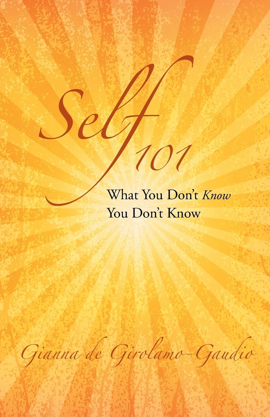 Self 101: What You Don't Know You Don't Know Religion & Esotericism