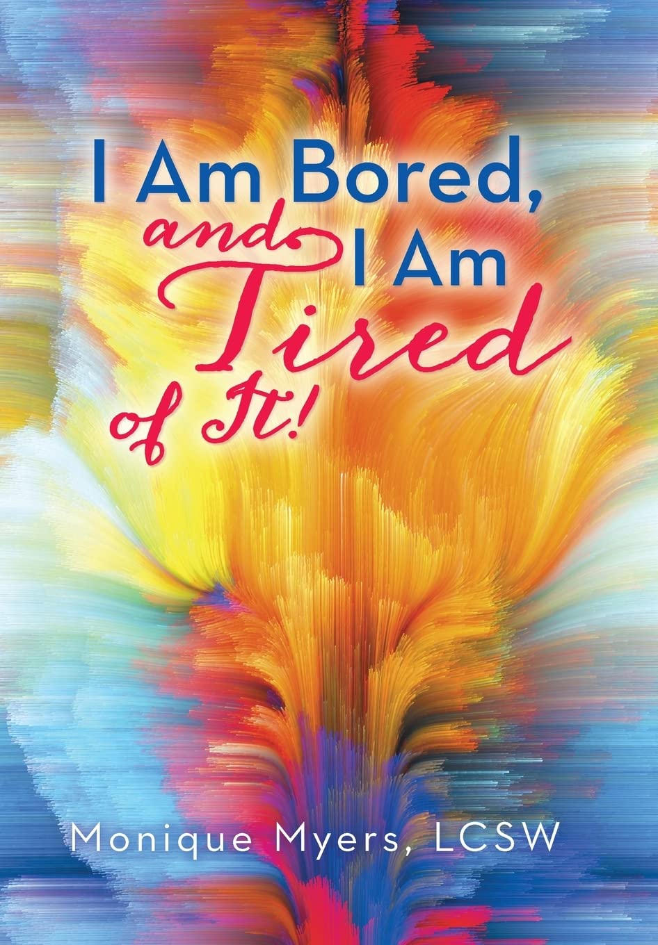 I Am Bored and I Am Tired of It!! Business, Finance & Career