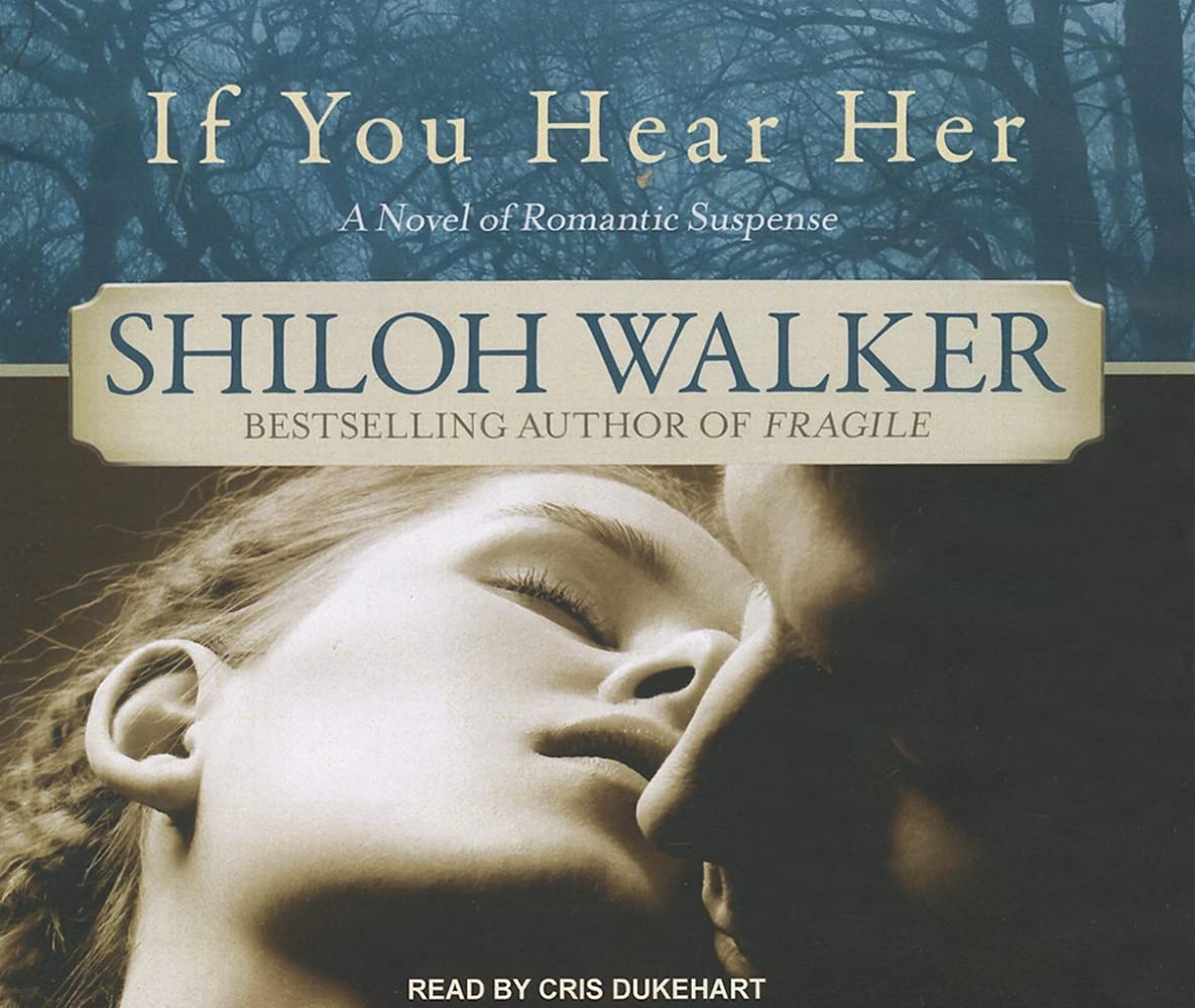 If You Hear Her (Ash Trilogy, Band 1) Romantic Thrillers
