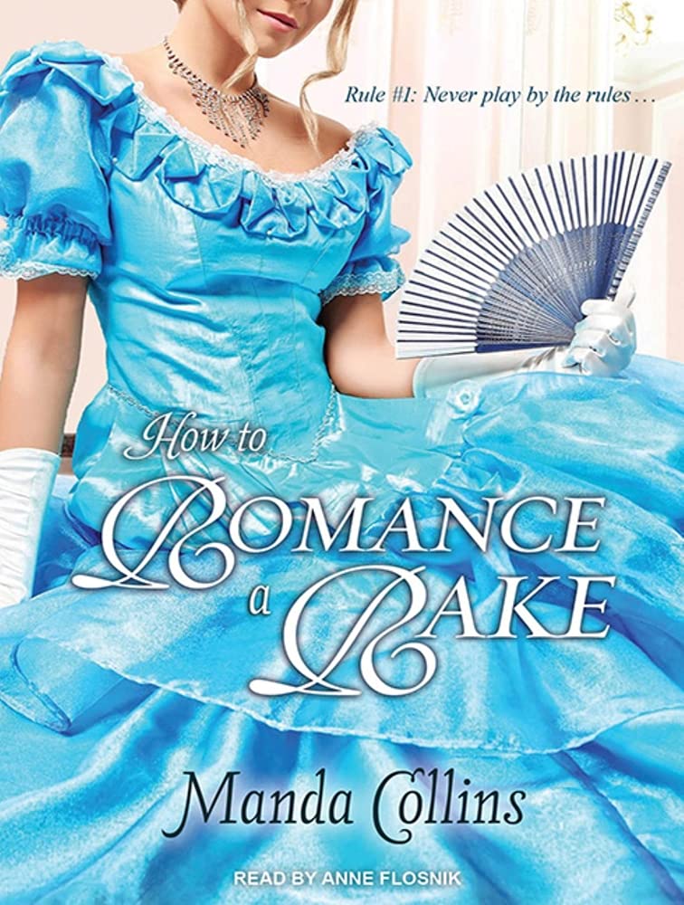 How to Romance a Rake (Ugly Duckling Trilogy, Band 2) Poetry