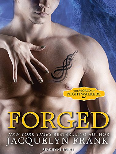 Forged (The World of Nightwalkers, Band 4) Poetry