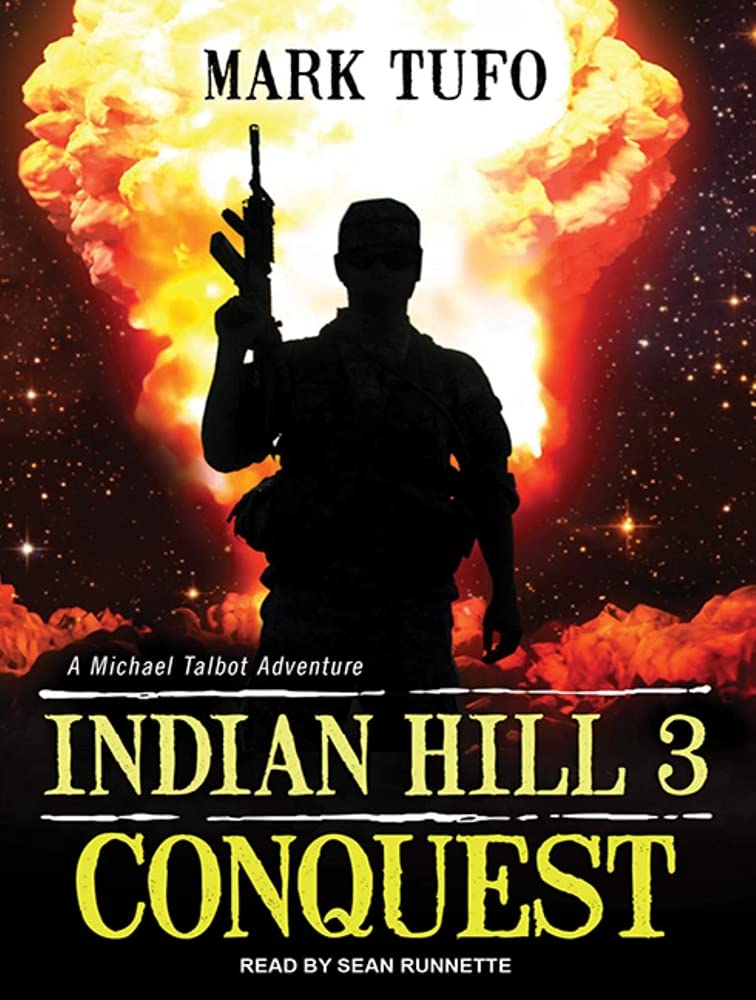 Indian Hill 3: Conquest (Michael Talbot Adventure, Band 3) Contemporary literature