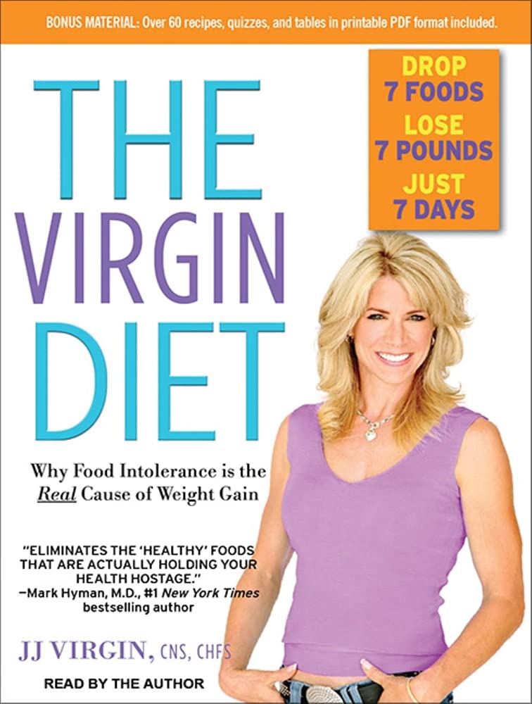 The Virgin Diet: Drop 7 Foods, Lose 7 Pounds, Just 7 Days Health, Nutrition & Fitness
