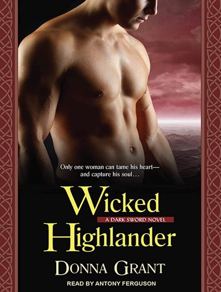 Wicked Highlander (A Dark Sword Novel, Band 3) Historical Fiction