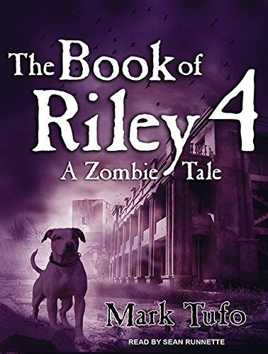 The Book of Riley 4: A Zombie Tale Contemporary literature