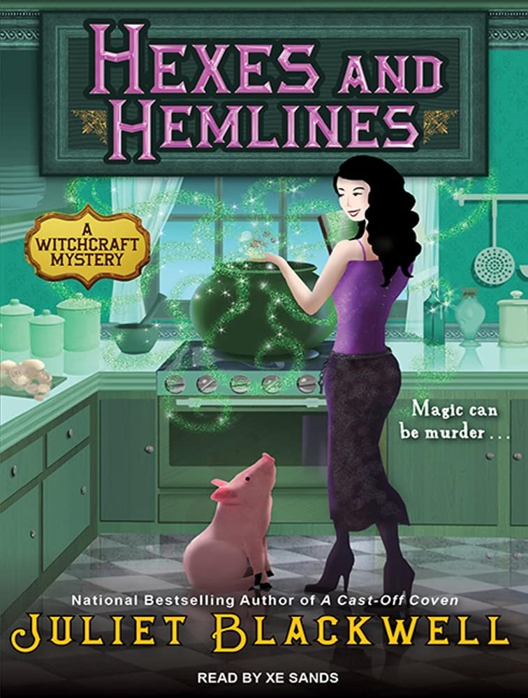 Hexes and Hemlines (Witchcraft Mystery, Band 3) Horror & Mystery