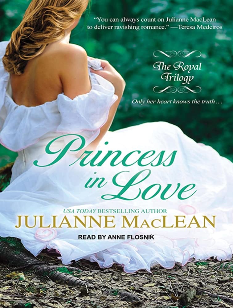 Princess in Love (Royal Trilogy, Band 2) Historical Fiction