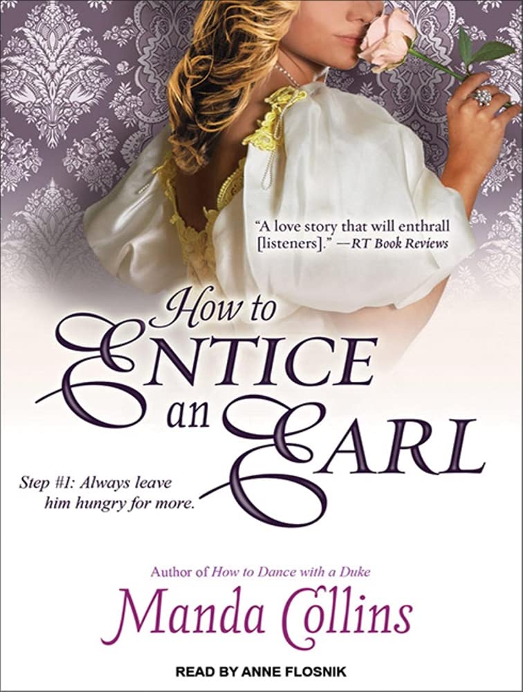 How to Entice an Earl (Ugly Ducklings, Band 3) Historical Fiction
