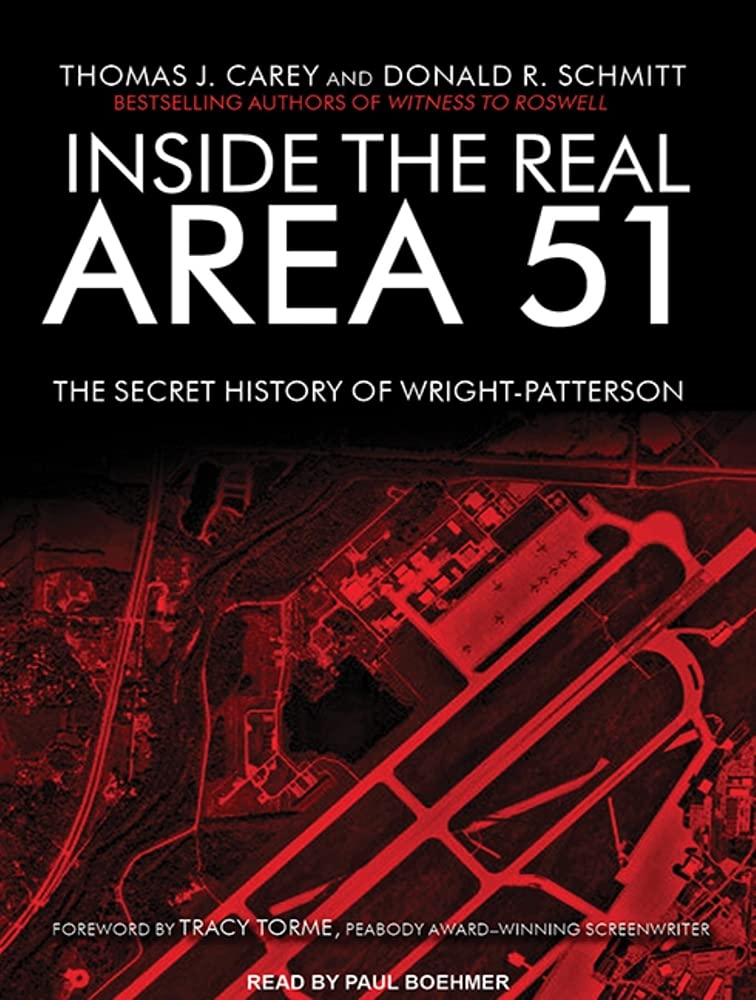 Inside the Real Area 51: The Secret History of Wright-Patterson Religion & Esotericism
