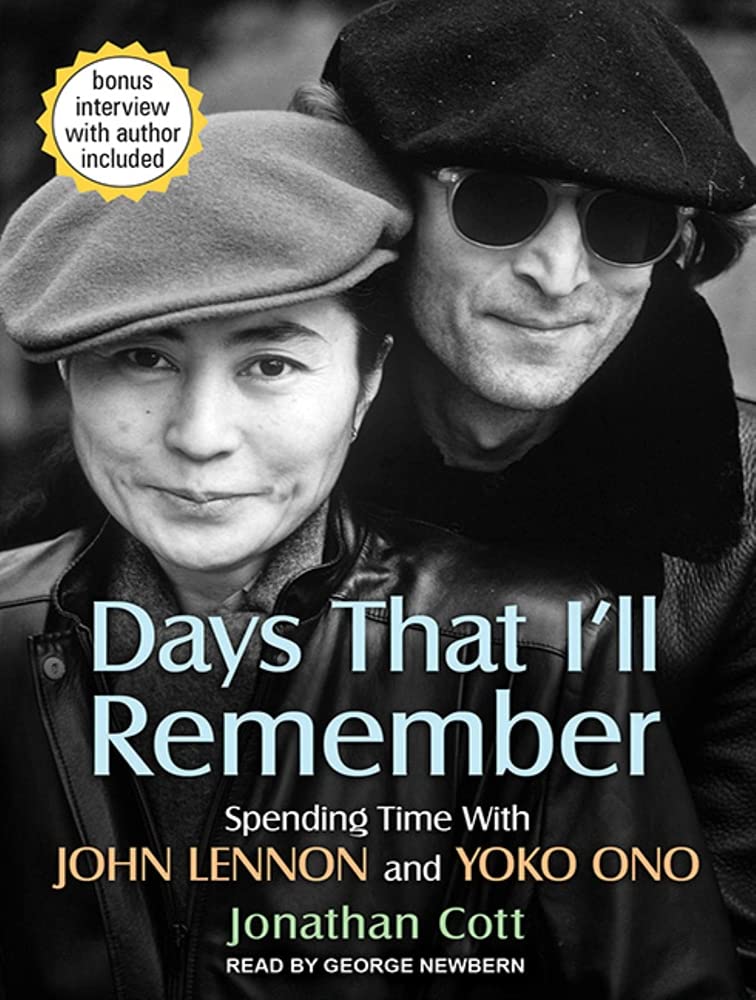 Days That I'll Remember: Spending Time With John Lennon and Yoko Ono, Bonus Material Exclusive Interview with Jonathan Cott Pop culture