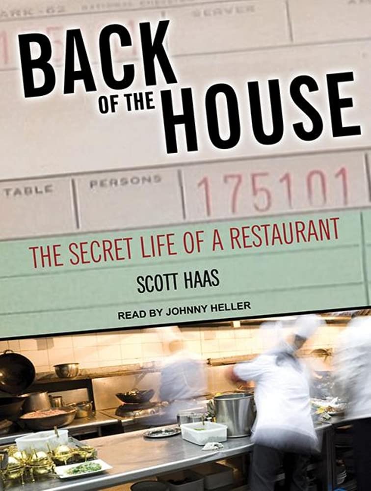 Back of the House: The Secret Life of a Restaurant Business, Finance & Career