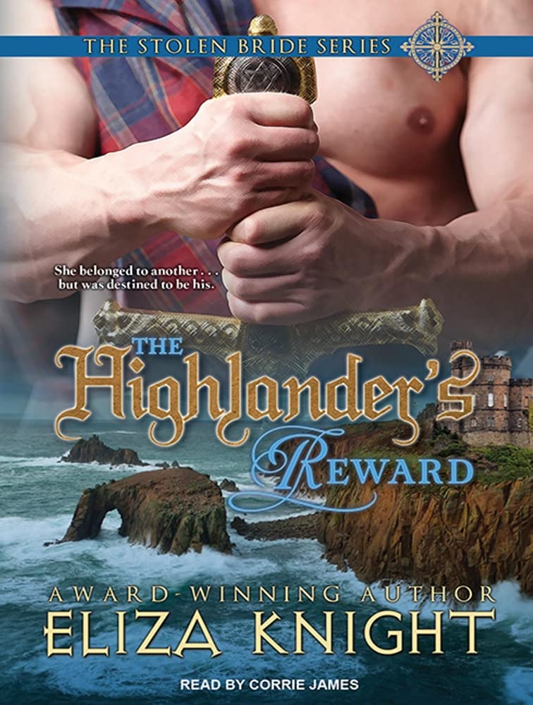 The Highlander's Reward (Stolen Bride, Band 1) Historical Fiction