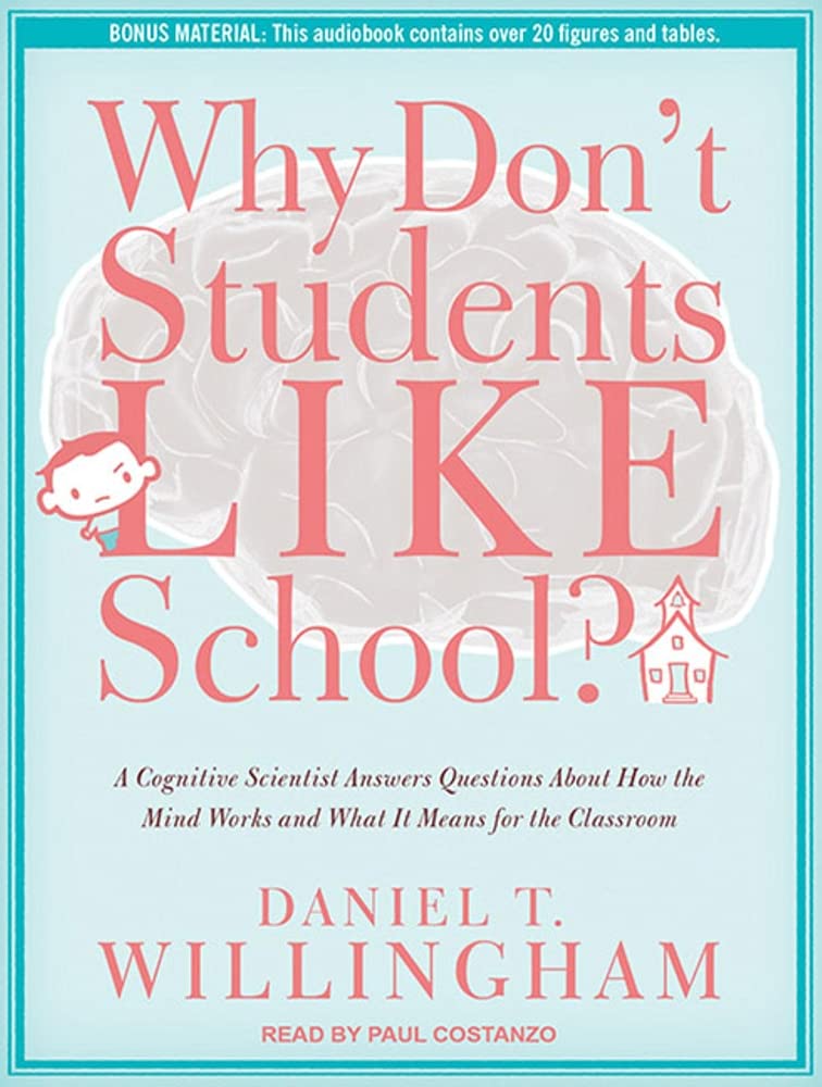 Why Don't Students Like School?: A Cognitive Scientist Answers Questions About How the Mind Works and What It Means for the Classroom Study Guides