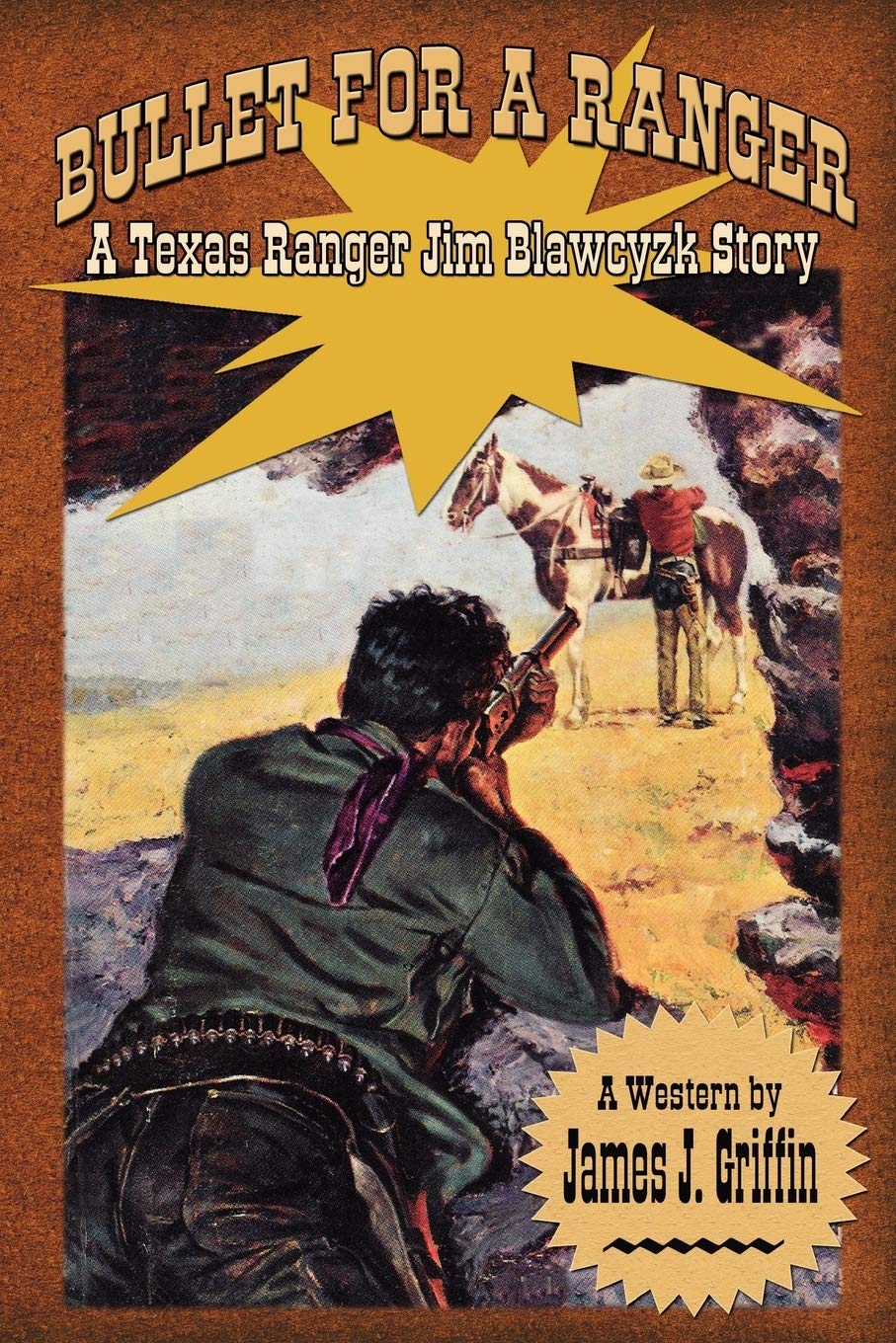 Bullet for a Ranger: A Texas Ranger Jim Blawcyzk Story Contemporary literature