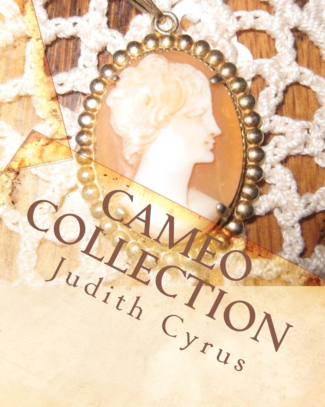 Cameo Collection: From the Works of Effie Cromer Nelson Poetry