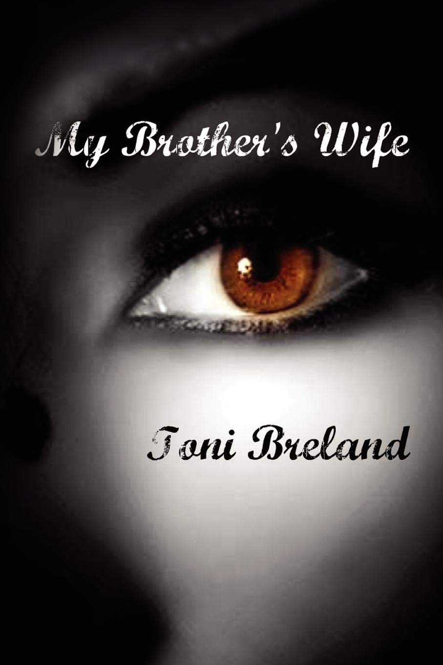 My Brother's Wife: An Old-School Soap Eroticism