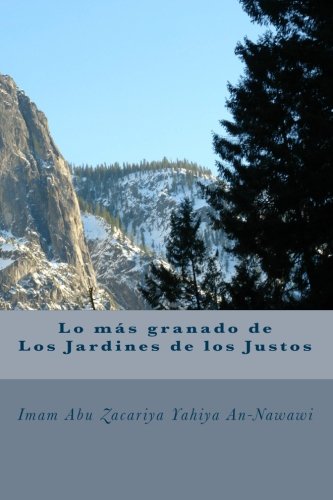 Lo más granado de Los Jardines de los Justos Learning & Reference