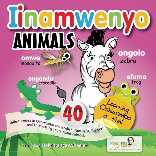 Iinamwenyo/Animals: Learning Oshiwambo Is Fun Study Guides