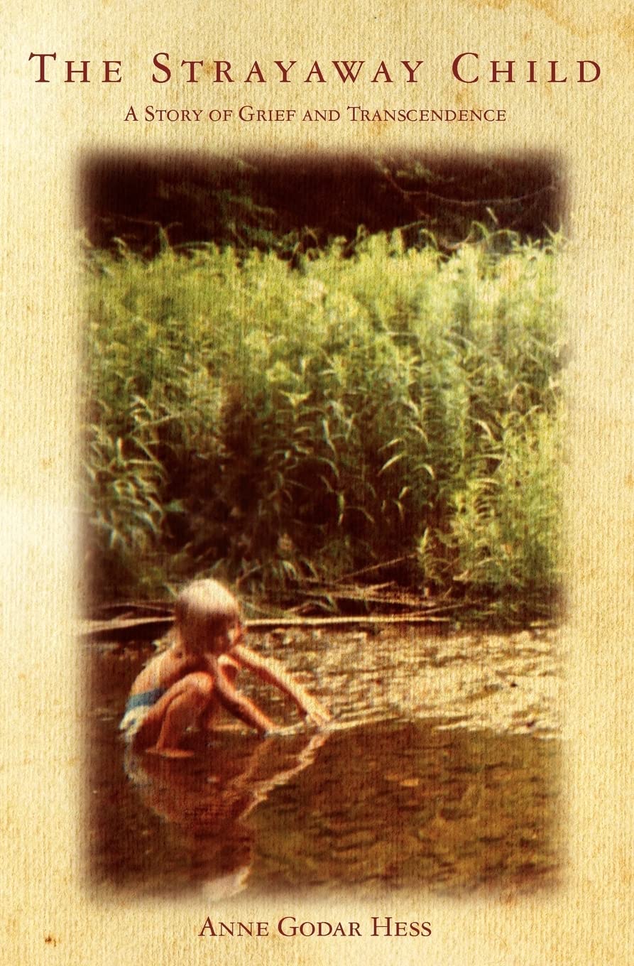 The Strayaway Child: A Story of Grief and Transcendence Religion & Esotericism