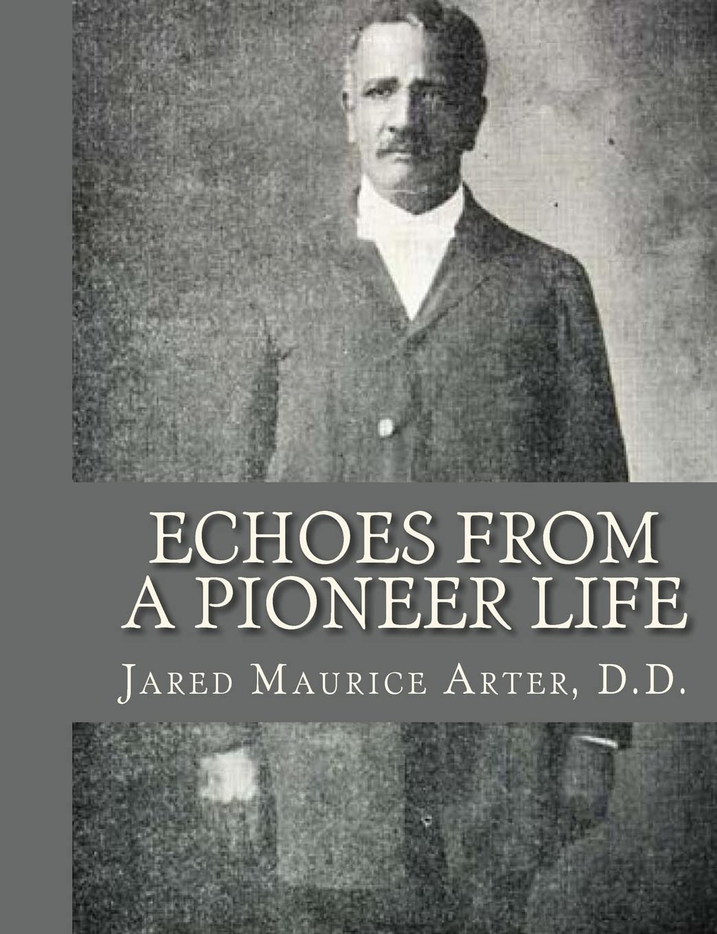 Echoes From a Pioneer Life Social Sciences