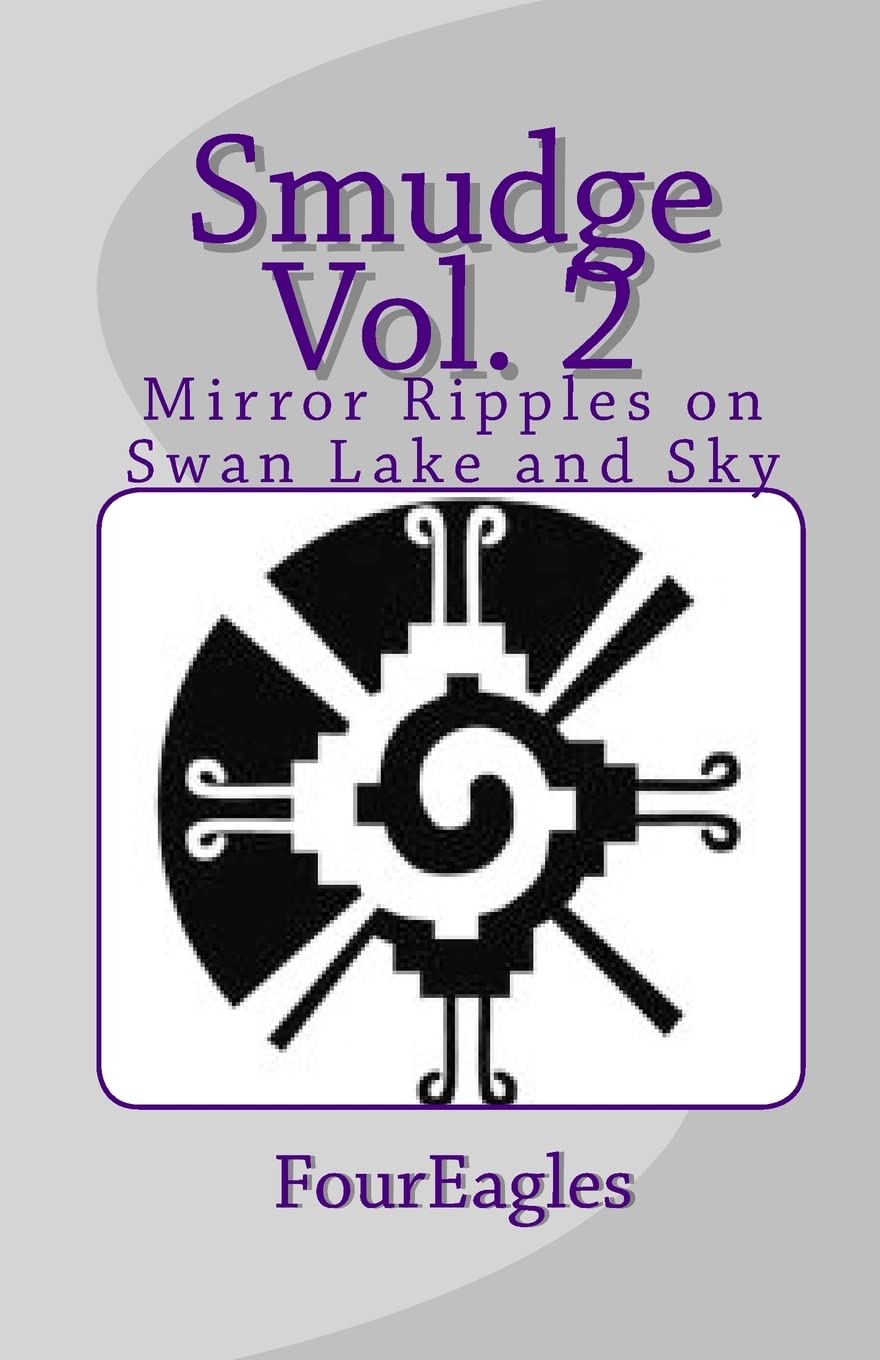 Smudge Vol. 2: Mirror Ripples on Swan Lake and Sky Poetry