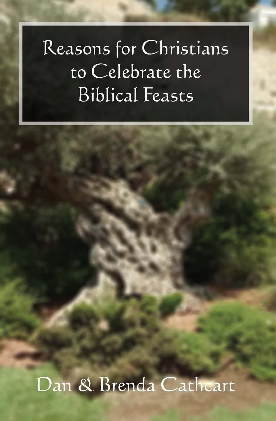 Reasons for Christians to Celebrate the Biblical Feasts Religion & Esotericism