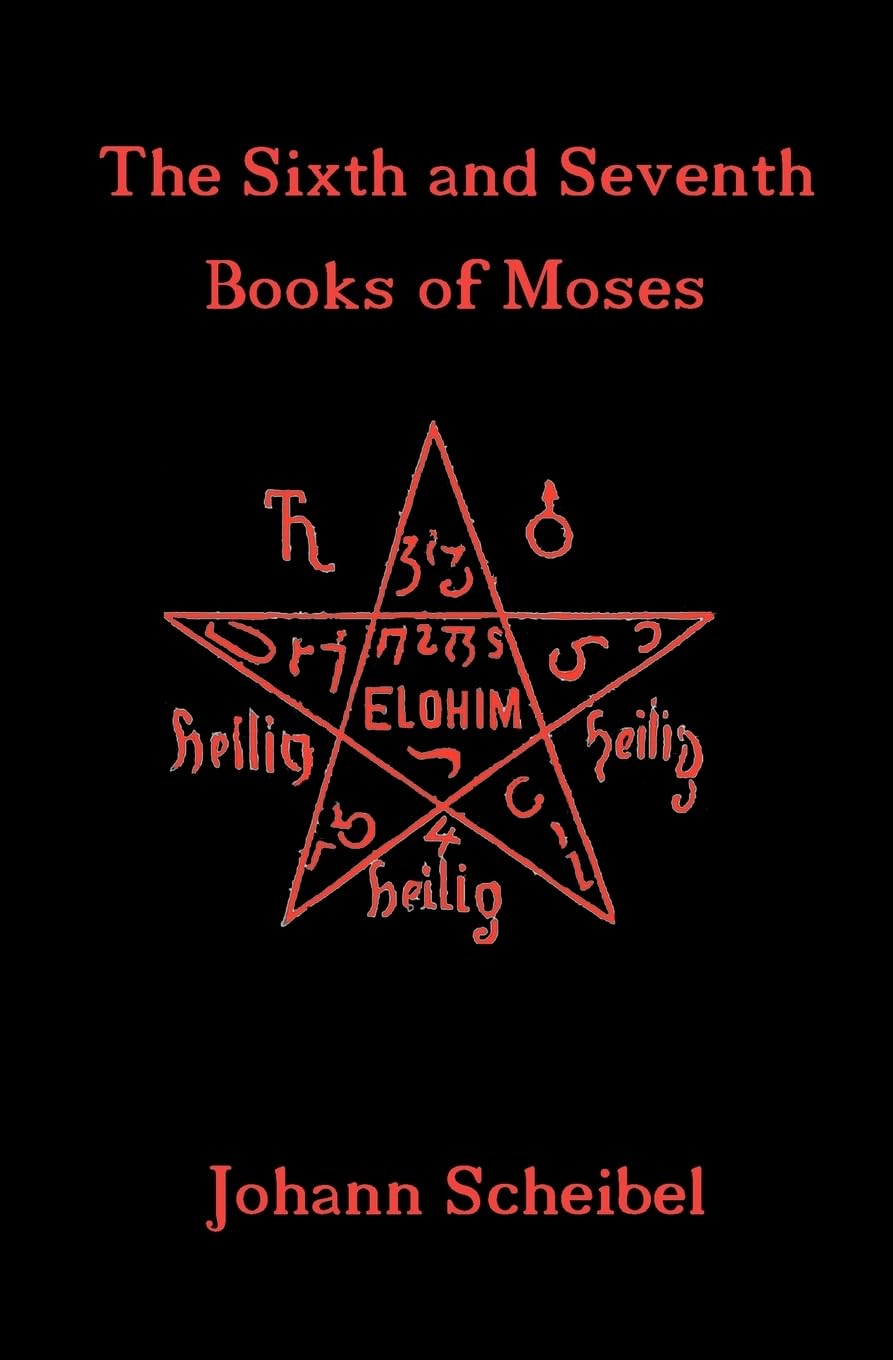 The Sixth and Seventh Books of Moses book