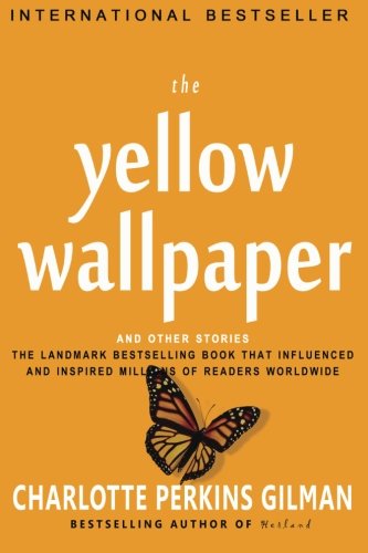 The Yellow Wallpaper and Other Stories Contemporary literature