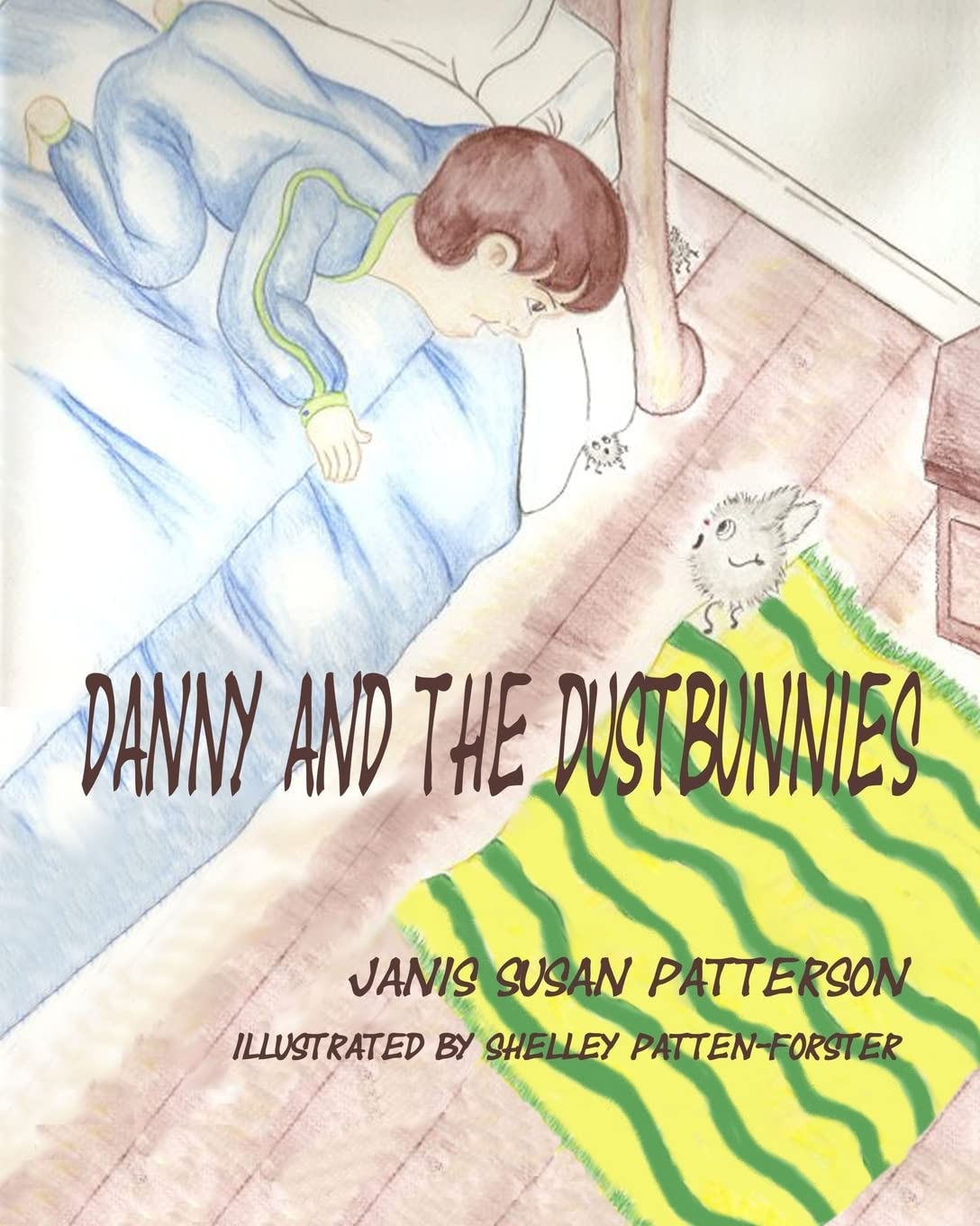 Danny and the Dustbunnies Novels & Short Stories