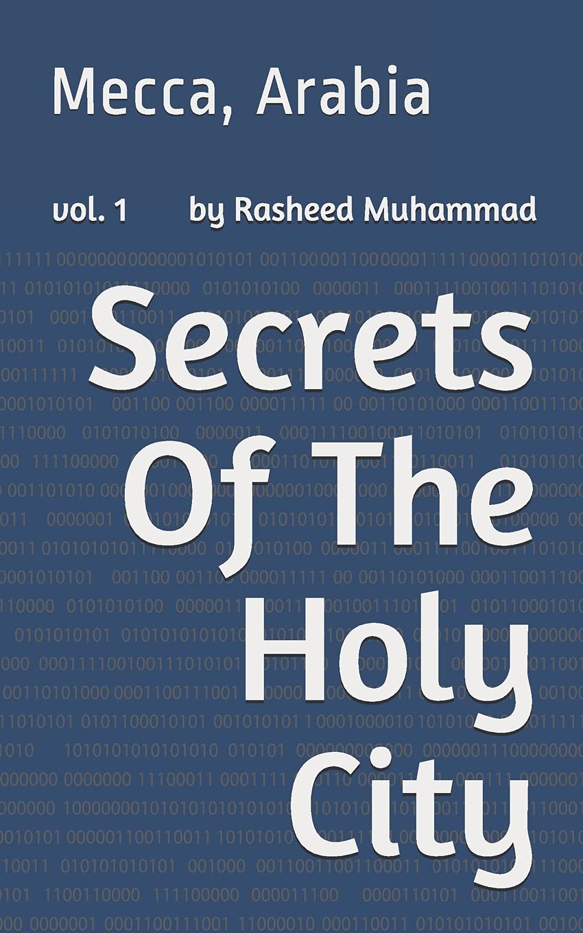 Secrets Of The Holy City: Mecca, Arabia Social Sciences