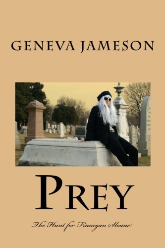 Prey: The Hunt for Finnegan Sloane Books