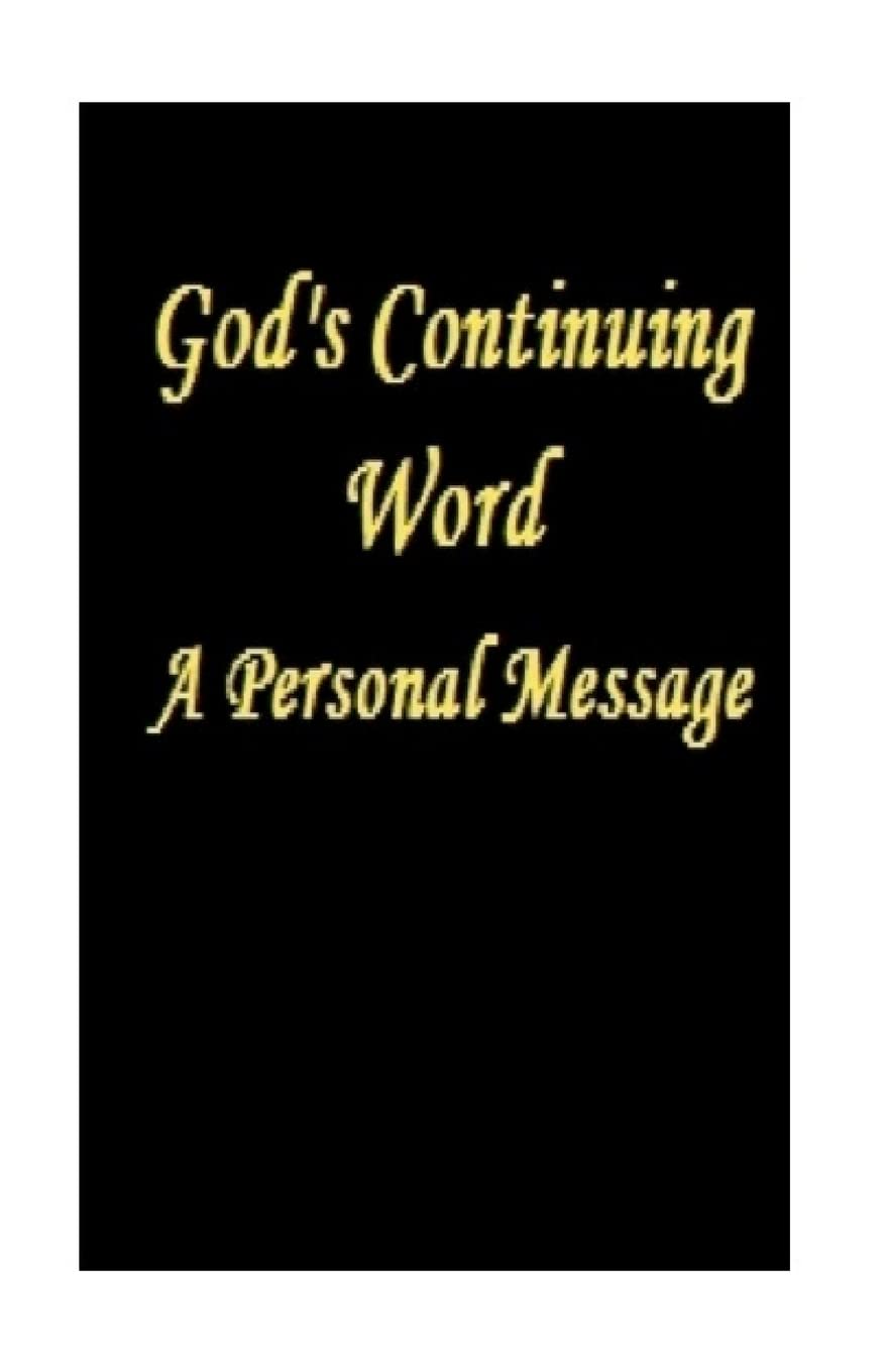 God's Continuing Word - A Personal Message Religion & Esotericism