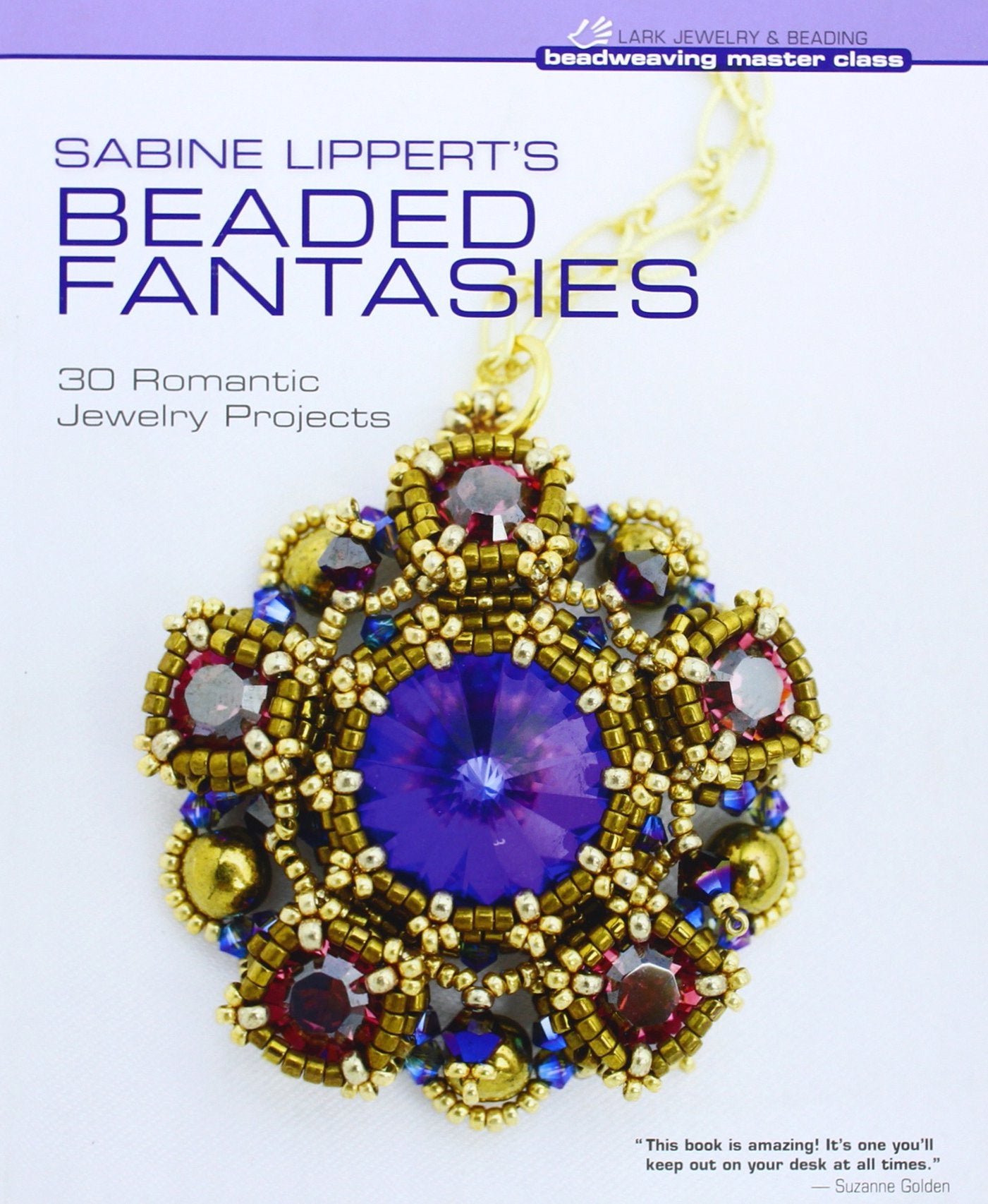 Sabine Lippert's Beaded Fantasies: 30 Romantic Jewelry Projects- book