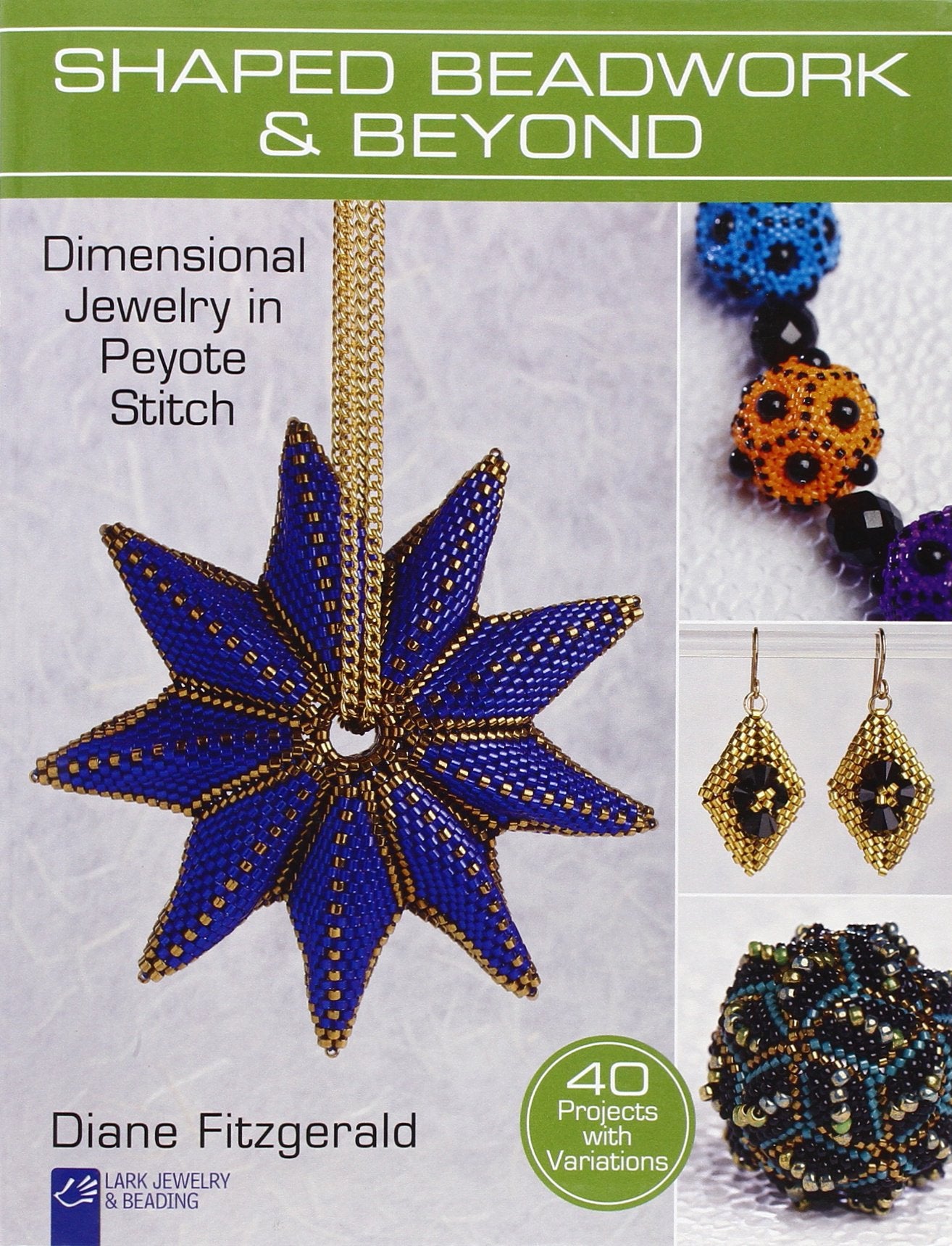 Shaped Beadwork & Beyond Hobbies & Crafts