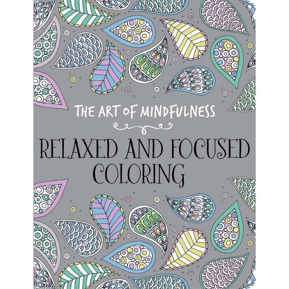 Relaxed and Focused Adult Coloring Book book