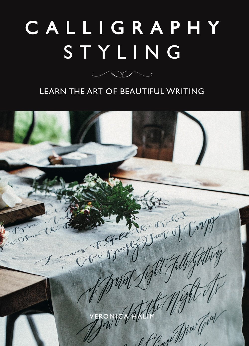 Calligraphy Styling: Learn the Art of Beautiful Writing Social Sciences